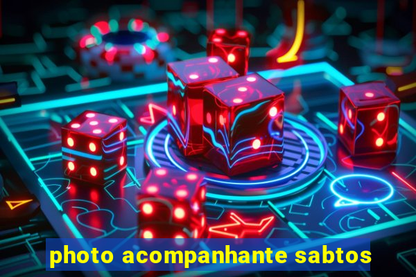 photo acompanhante sabtos